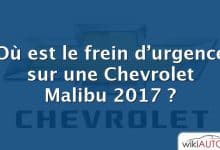 Où est le frein d’urgence sur une Chevrolet Malibu 2017 ?